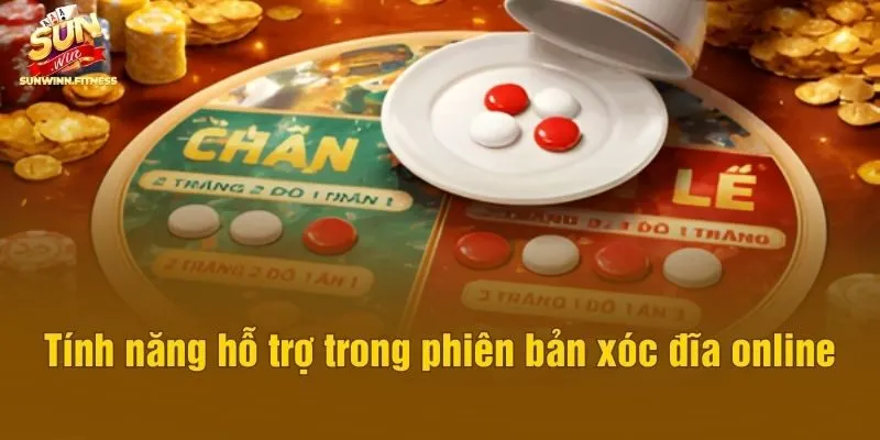 Tính năng hỗ trợ trong phiên bản xóc đĩa online