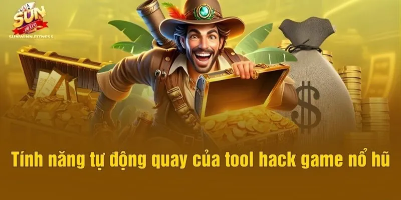Tính năng tự động quay của tool hack game nổ hũ